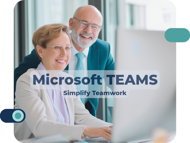 Teams: Simplify Teamwork