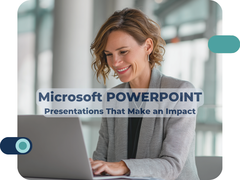 PowerPoint: Presentations That Make an Impact